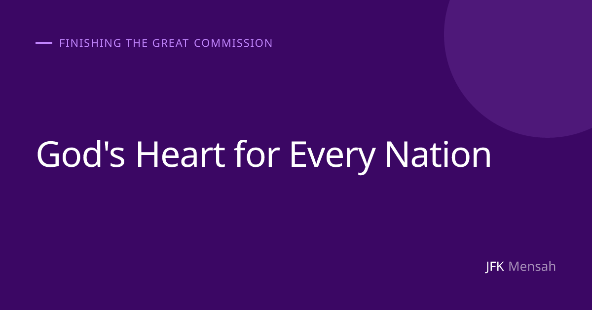 God's Heart for Every Nation
